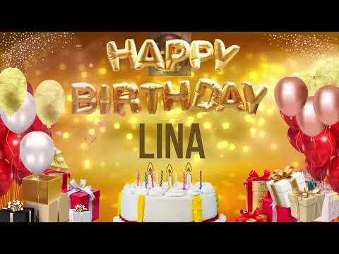 LiNA - Happy Birthday Lina #lina