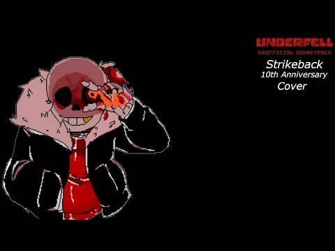 Underfell (UST 100) ~ Strikeback (Cover | 10th anniversary bonus)