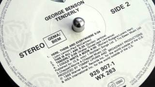 Here, There &amp; Everywhere - George Benson (LP &#39;Tenderly&#39; on Warners 1989)