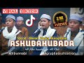 VIRAL TIKTOK ️ASHUBAHUBADA MINTOL ATIHI FUL TEKS ARAB QOSIDAH SHOLAWAT HADROH 2024