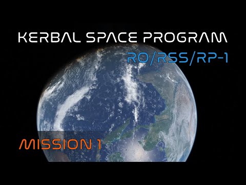 Realism Overhaul RSS/RO/RP1 | Kerbal Space Program | Episode 1