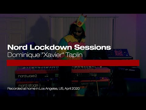 Nord Lockdown Sessions: Dominique "Xavier" Taplin