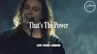 That&#39;s The Power (Live from London) - Hillsong Worship