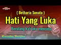 Hati Yang Luka - Betharia Sonata (Karaoke) Versi Original Song