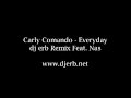Carly Comando - Everyday (dj erb Remix Feat ...