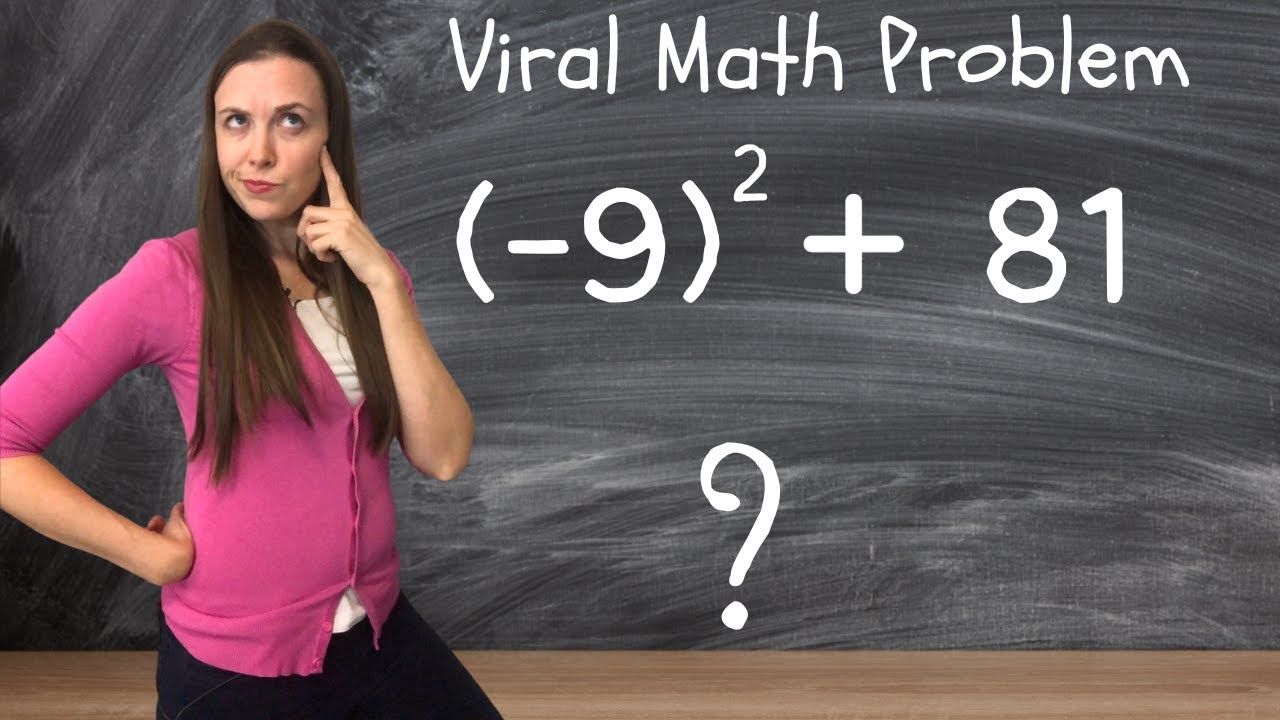 -9^2 + 81 = ? Another Tricky Math Problem Explained