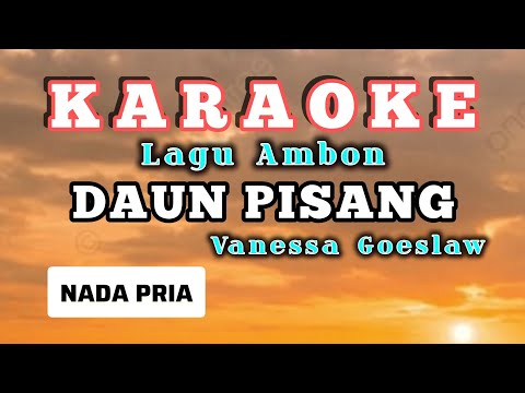 Daun pisang#karaoke#nada pria[ Vaenessa Goeslaw