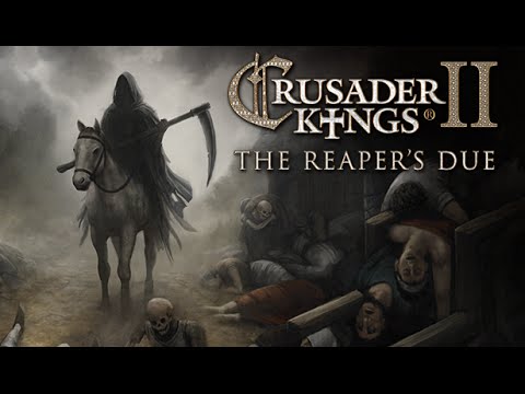 Let's Play Crusader Kings 2 The Reaper's Due Episode 1