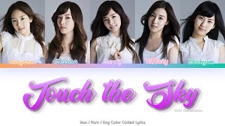 Girls’ Generation (소녀시대) Touch the Sky (Original Ver.) Color Coded Lyrics (Han/Rom/Eng)