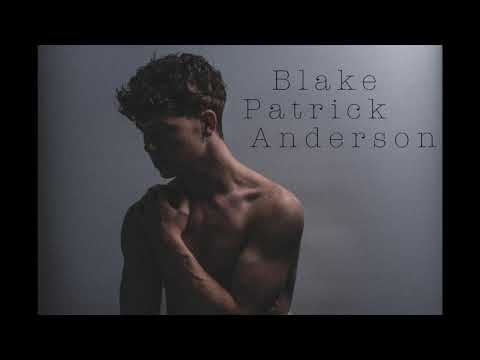 Blake Patrick Anderson - ASHES (Celine Dion Cover)