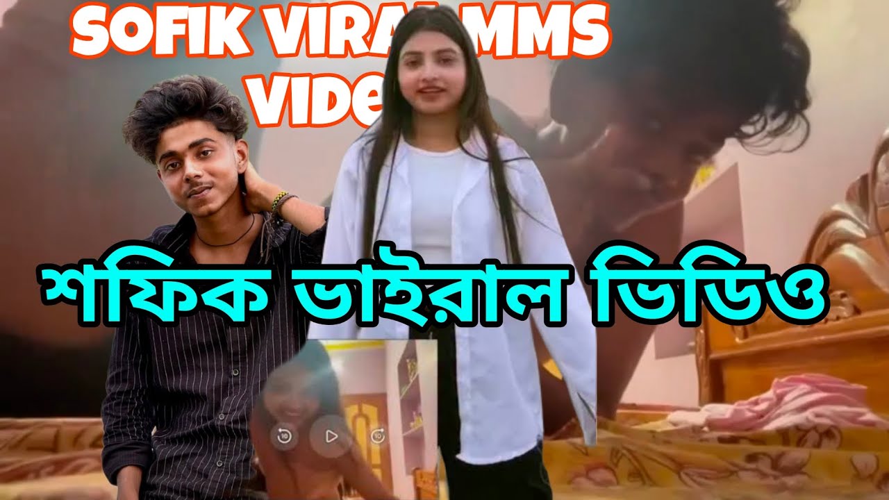 Sofik viral MMS video link #sofikervideo 