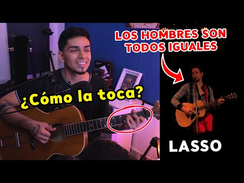 Los Hombres Son Todos Iguales - Lasso