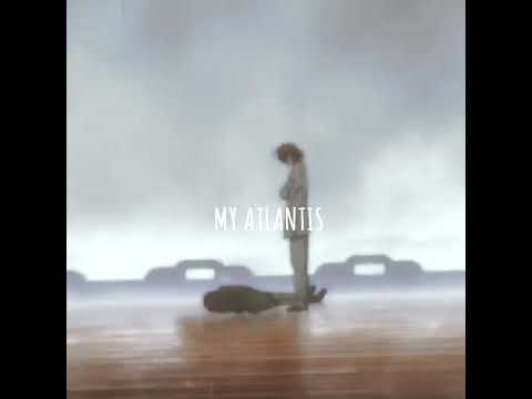 Akame ga Kill Edit | Atlantis (sad edit)