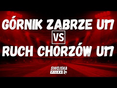 CLJ: GÓRNIK ZABRZE U17 🆚️ RUCH CHORZÓW U17 (SKRÓT MECZU)