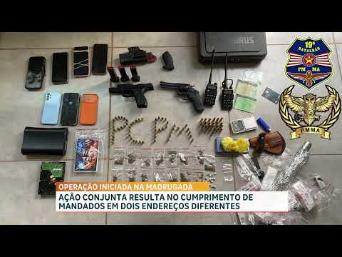 Ação conjunta da Polícia cumpre mandados em dois endereços de Pedreiras