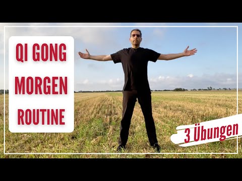 3 Übungen für einen guten Start in den Tag | Qi Gong Morgenroutine