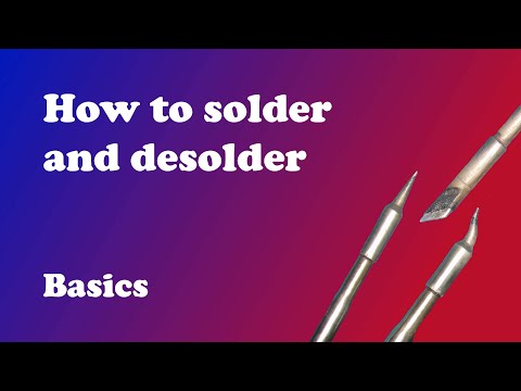 How to Solder and Desolder Common Components - Tutorial
