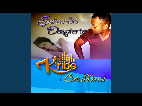 Soñando Despierto (feat. Carls Manuel)