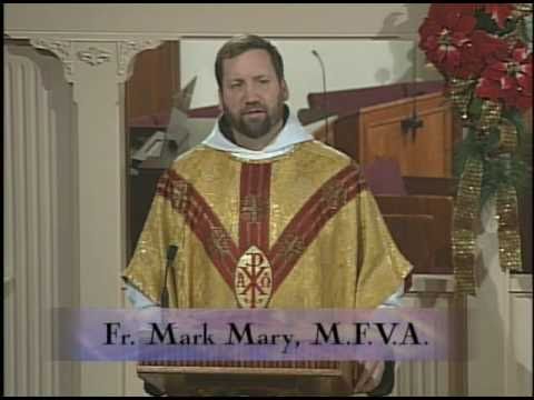 Homily 12-26-2010 - Fr. Mark Mary - The Holy Family (Feast)