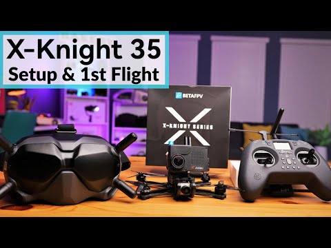 BETAFPV X-Knight35 | Setup & 1st Flight