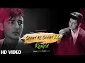 Saari Ki Saari 2.0 (Remix) | Darshan Raval | Heart Broken Love | Dj Skr | Nexus | HD Video