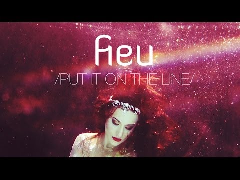 Fieu - Put It On The Line (Official Music Video)