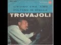 Armando Trovaioli ‎– L'Uomo Che Amo/Polvere di stelle 1957