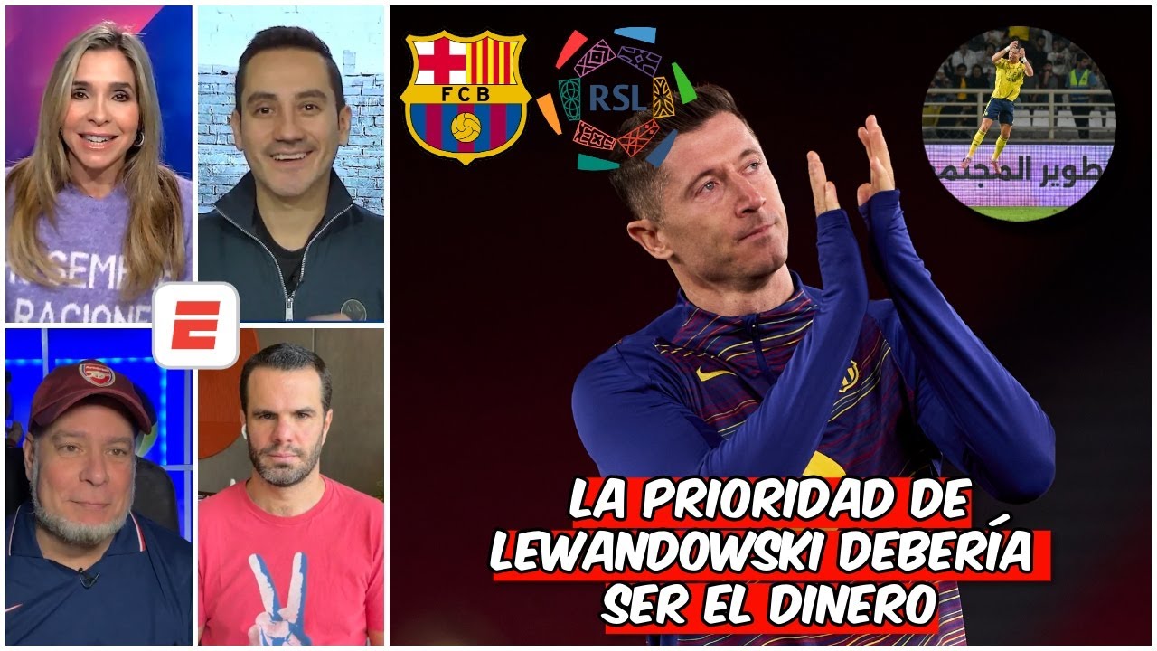 La LIGA SAUDÍ es para los RETIRADOS. ROBERT LEWANDOWSKI tendría que IR a la MLS | Exclusivos