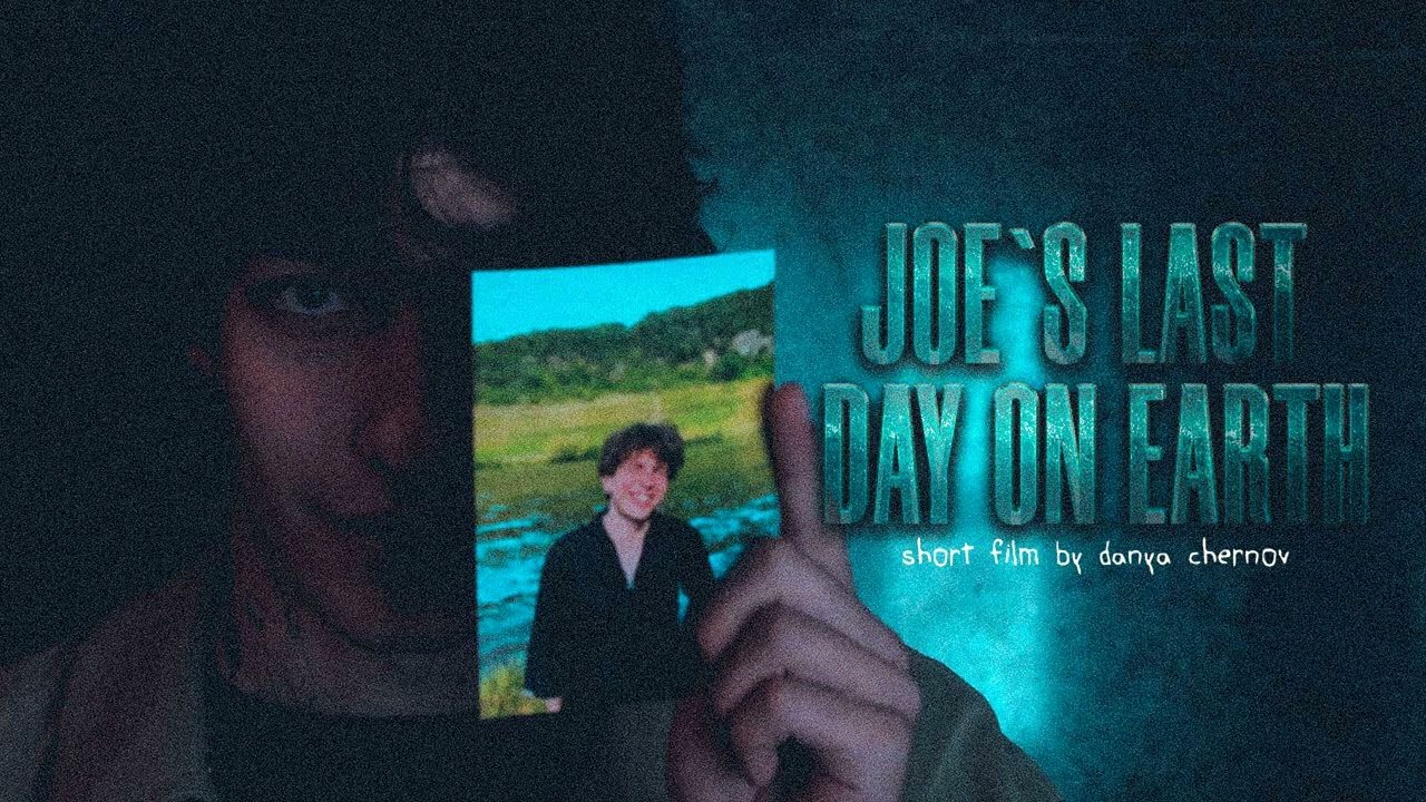 Joe`s last day on Earth | Teaser-Trailer