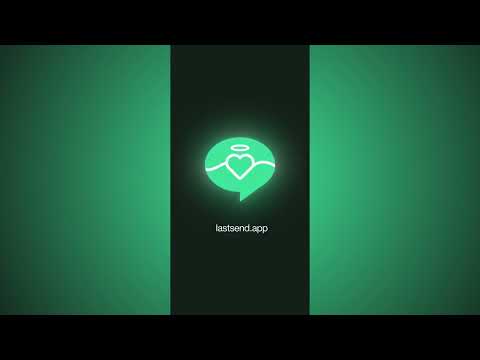 LastSend: Messages Beyond Life