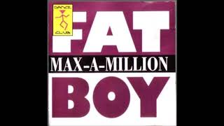 Max-A-Million ‎– Fatboy ( cdm-1999 )
