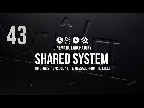 Shared System Tutorials | Episode 43 | A Message from the Krell