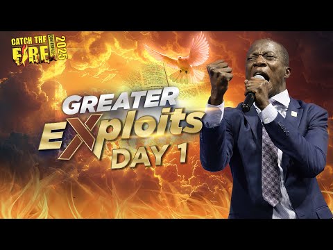 [CATCH THE FIRE CONFERENCE 2025] Day 1 I Encounter Hour I Greater Exploits
