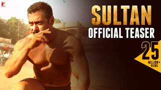Sultan | Official Teaser | Salman Khan | Anushka Sharma | Ali Abbas Zafar