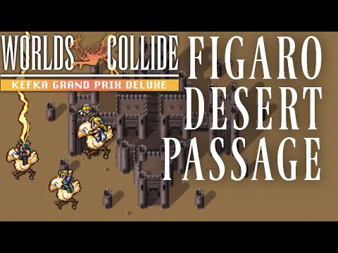 Kefka Grand Prix Deluxe Falcon Class Week 1 - Figaro Desert Passage - Final Fantasy 6 Worlds Collide
