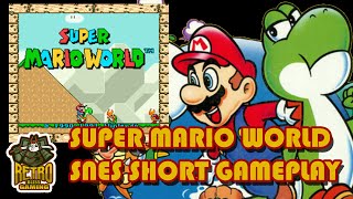 Super Mario World SNES Short Gameplay