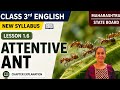 Class 3 English Lesson 1 6 Attentive Ant Full Chapter Explanation In Hindi Maharashtra State Board