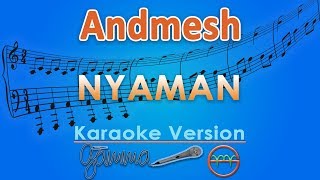 Download lagu Andmesh - Nyaman (Karaoke) | GMusic mp3 Download lagu Andmesh - Nyaman (Karaoke) | GMusic mp3