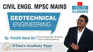 GEOTECHNICAL ENGINEERING | CONSOLIDATION OF SOIL | CIVIL ENGINEERING | MPSC MAINS