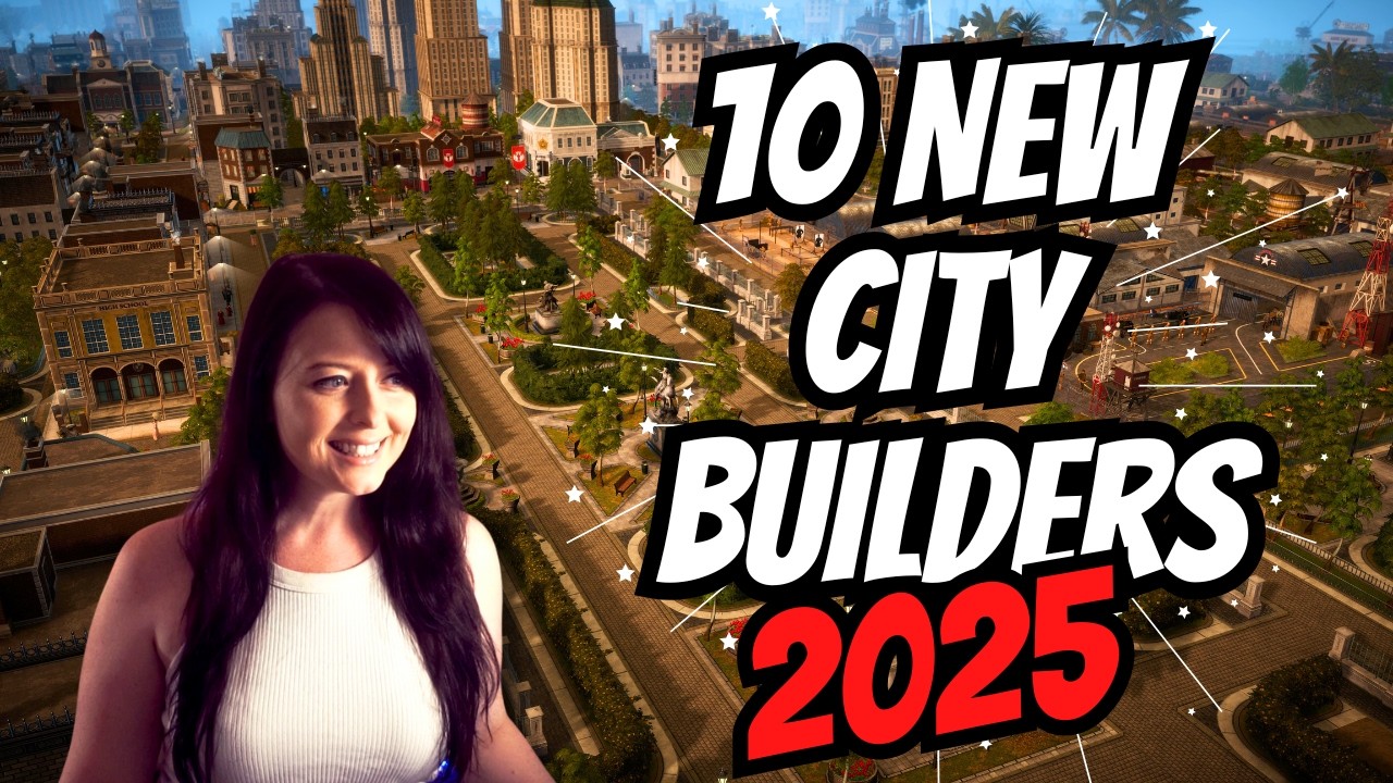 10 New City Builder Games Coming Out in 2025