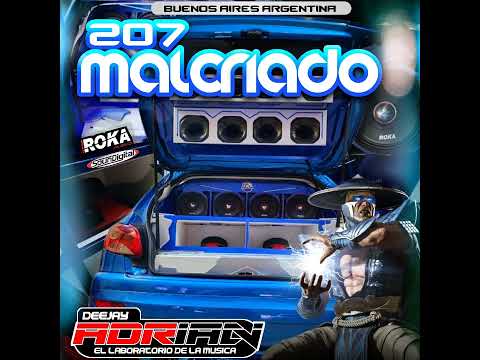 207 MALCRIADO BY DJ ADRIAN