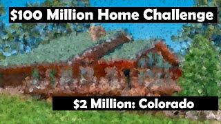 $2 Million Homes in Colorado