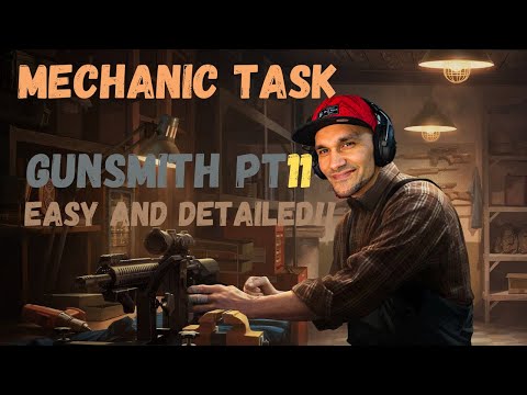 Gunsmith Part 11 l Mechanic Task Detailed!!