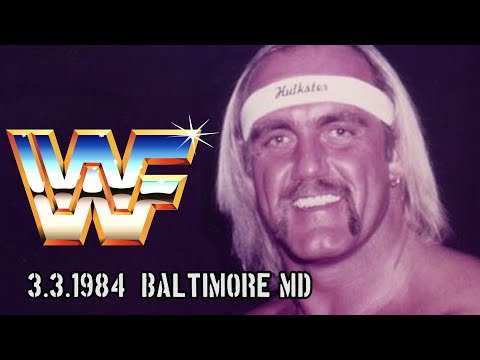 WWF Baltimore, MD March 3rd, 1984 Results (Hulk Hogan vs "Mr. Wonderful" Paul Orndorff)