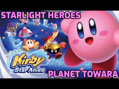 Kirby Star Allies - World 4: Starlight Heroes - Planet Towara