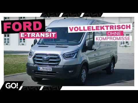 Das neue Zeitalter - Der neue Ford E-Transit