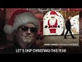 Rodney Crowell - "Let's Skip Christmas This Year" [Audio Only]