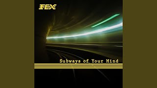 Cover art for Subways Of Your Mind (Studio Version)