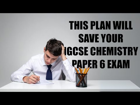 Your guide to score a 40 in IGCSE Chemistry Paper 6 in 2 days