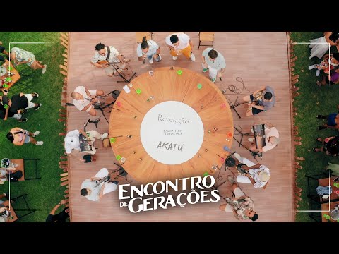 Akatu & Revelação - Meu Oceano / Anjo Meu / Casa Azul (Encontro de Gerações)